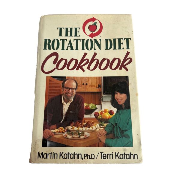 The Rotation Cookbook Other - The Rotation Diet Cookbook 1987 Hardcover – Martin Katahn, Ph.D